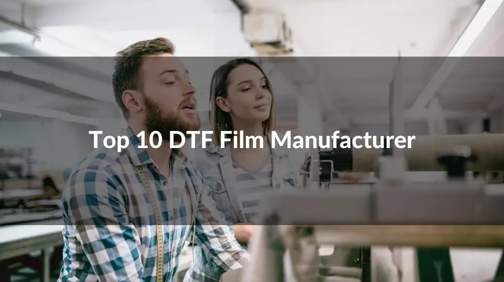 DTF Film Manufacturer